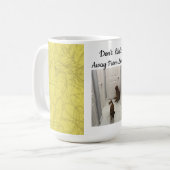 歩くな遠くに! コーヒーマグカップ (正面左)