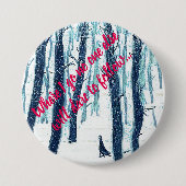 歩くスルー・スノイ・フォレスト 缶バッジ (正面)