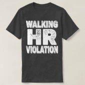 歩く人事違反攻勢 Tシャツ (デザイン正面)