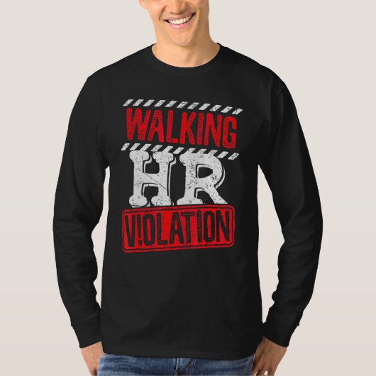 歩くHr違反の政治的誤り Tシャツ (正面)