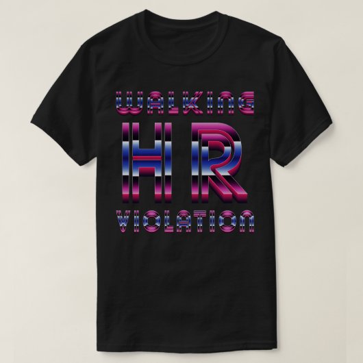 歩くHr違反80sネオン Tシャツ (デザイン正面)