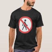 歩行禁止 Tシャツ (正面)