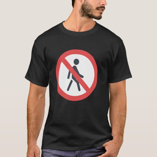 歩行禁止 Tシャツ (正面)