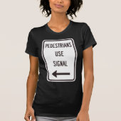 歩行者信号道路標識レディースTシャツ Tシャツ (正面)