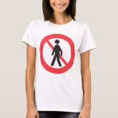 歩行者通行止め標識 Tシャツ (正面)