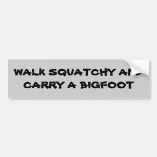 歩行Squatchyおよび… バンパーステッカー