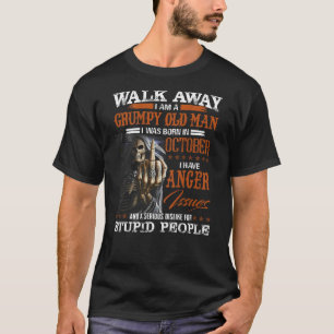 歩遠くにいて行くと愚痴っ生まれた老人だ Tシャツ