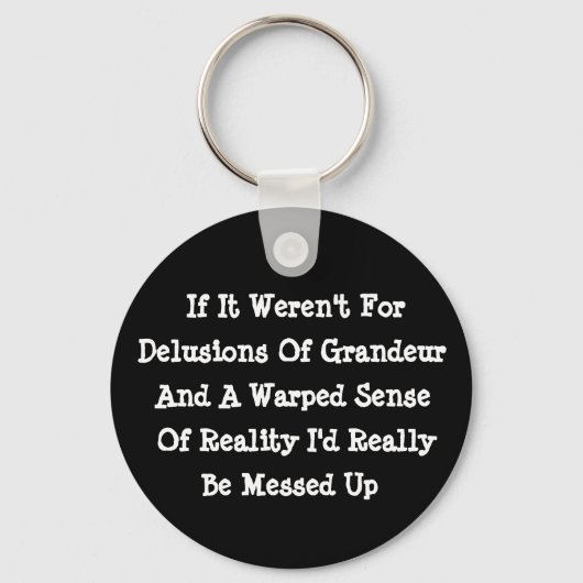 歪んだ現実の妄想おもしろい キーホルダー (正面)