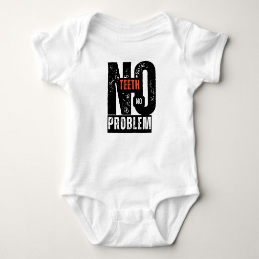 歯なし、問題なし" – ガムそれはプロのように! ベビーボディスーツ (正面)