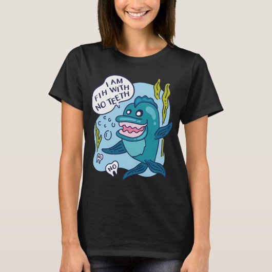 歯のないフィッシュです Meme 歯のないおもしろい魚 Tシャツ (正面)