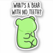 歯のない熊が熊のプンおもしろいを鳴らす シール (正面)