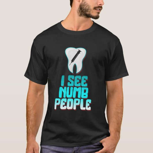 歯の健康 歯医者 歯科助手 麻酔 Tシャツ (正面)