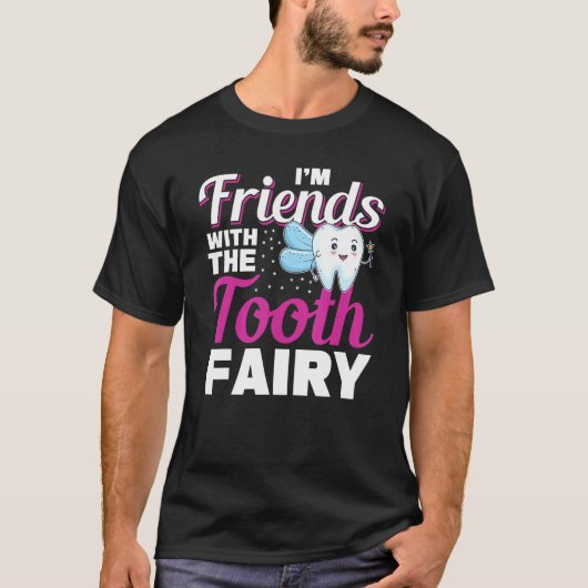 歯の妖精のデンと歯科助手の友人 Tシャツ (正面)