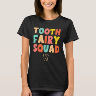 歯の妖精チーム Tシャツ