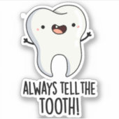 歯の歯の歯を必ずおもしろい鳴らす シール (正面)