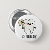 歯の痛い歯おもしろいのパン 缶バッジ (正面&裏面)