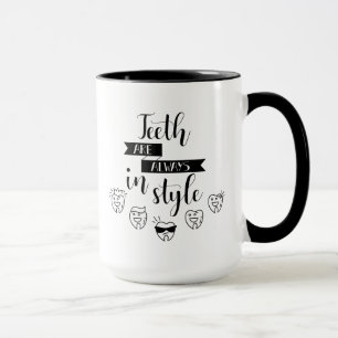 歯はスタイル常にです マグカップ