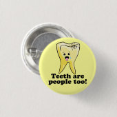 歯は人々ですも! 缶バッジ (正面&裏面)