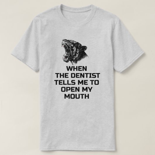 歯医者さんへようこそ 面白い Tシャツ (デザイン正面)