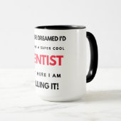 歯医者になるとは夢にも思わすごいせカッコいいなかった2 マグカップ (正面右)