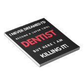 歯医者になるとは夢にも思わなすごいカッコいいい ノートパッド (アングル)