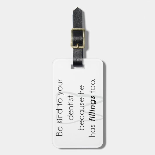 歯医者に親切にしろ! ラゲッジタグ (正面縦)