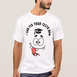 歯医者の面白い卒業Tシャツ Tシャツ
