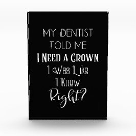 歯医者は私にクラウンユーモアの歯科が必要だと言った フォトブロック