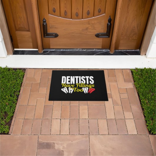 歯医者も詰め物を持っている – 歯科感覚パン ドアマット (室外)
