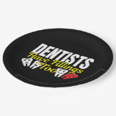 歯医者も詰め物を持っている – 歯科感覚パン ペーパープレート (アングル)