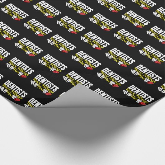 歯医者も詰め物を持っている – 歯科感覚パン ラッピングペーパー (角)