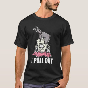 歯医者を引き抜く歯科の道具 Tシャツ