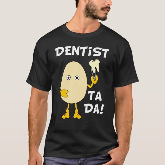 歯医者タダホワイト文字 Tシャツ (正面)