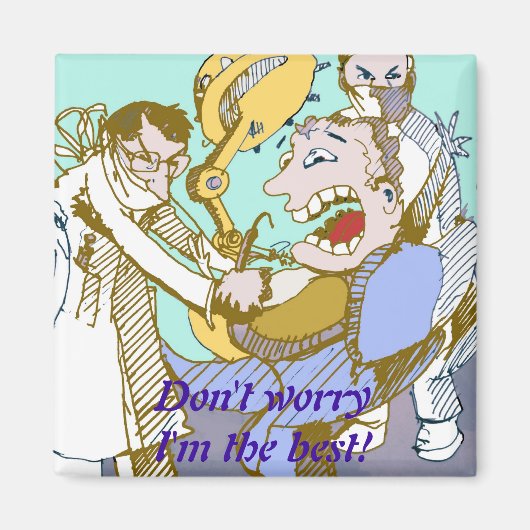 歯医者最高のの磁石 マグネット (正面)