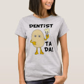 歯医者Ta Da Tシャツ (正面)