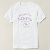 歯学部合格 将来の歯科医 Tシャツ (デザイン正面)