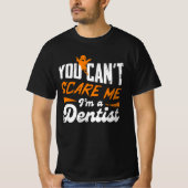 歯科おもしろい医🦷何も怖くない | 歯科医ギフト Tシャツ (正面)