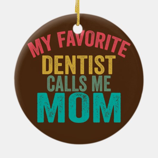 歯科お気に入りの医から母の日と電話がかかってきた セラミックオーナメント (裏面)