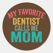 歯科お気に入りの医から母の日と電話がかかってきた ラウンドシール (正面)