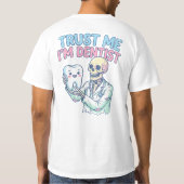 歯科のユーモア グラフィック Tシャツ (裏面)