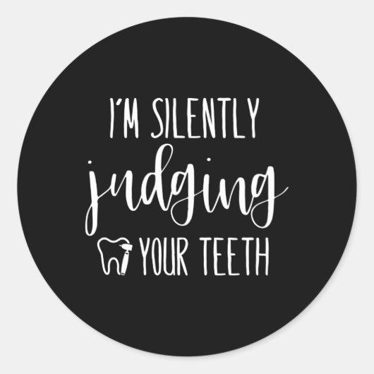 歯科の衛生士のデントを黙って見てるよ ラウンドシール (正面)