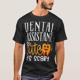 歯科助手が怖いハロウィーンのGIFをカット Tシャツ