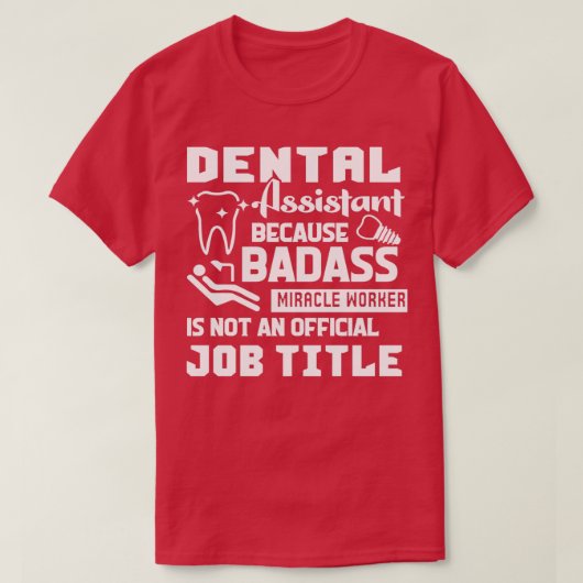 歯科助手の職名 Tシャツ (デザイン正面)