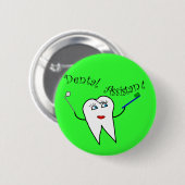 歯科助手のTシャツおよびギフト 缶バッジ (正面&裏面)