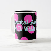 歯科助手はスマイルのマグとのそれをします ツートーンマグカップ (正面左)