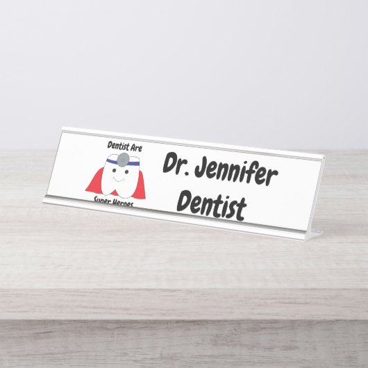歯科医おもしろい者のすごい英雄のパーソナライズ デスクネームプレート (正面)