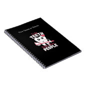 歯科医おもしろい – 歯のように人より良い ノートブック (右側)