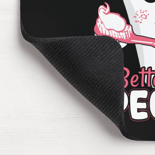 歯科医おもしろい – 歯のように人より良い マウスパッド (コーナー)