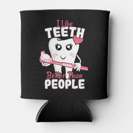 歯科医おもしろい – 歯のように人より良い 缶クーラー (正面)