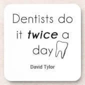 歯科医だ！ コースター (正面)